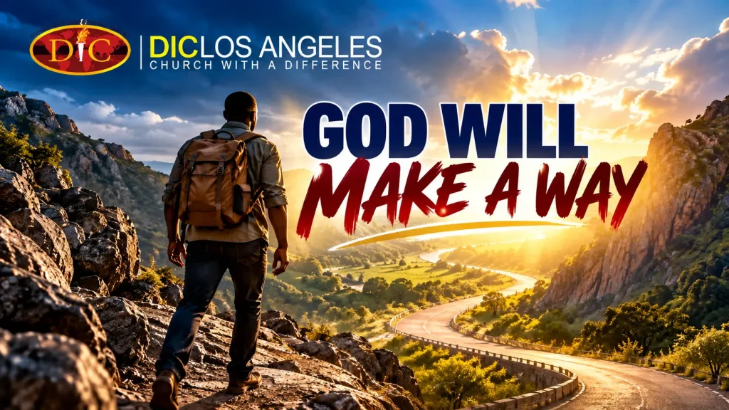 GOD WILL MAKE A WAY
